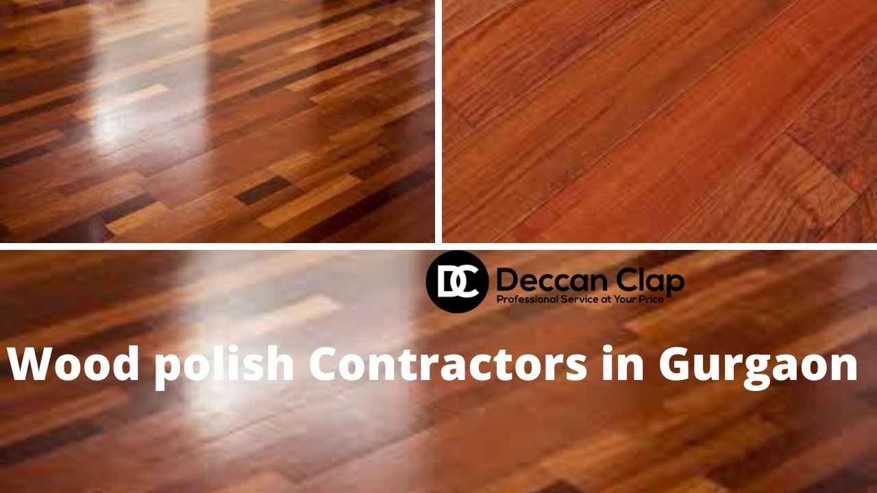 Wood Polish Contractors in Gurgaon