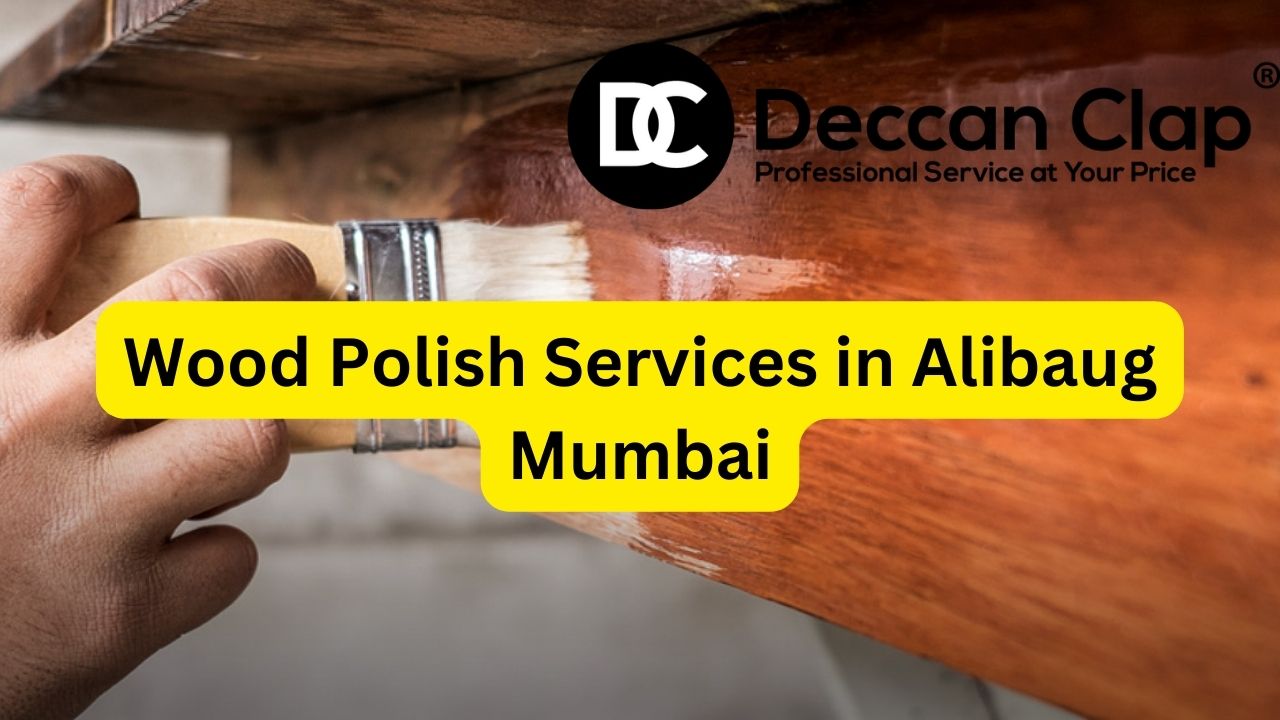 Wood Polish Services in Alibaug