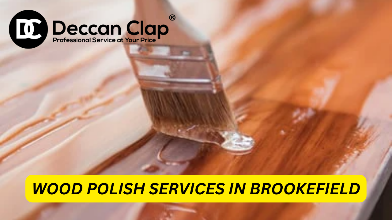 Wood Polish Services in Brookefield Bangalore 