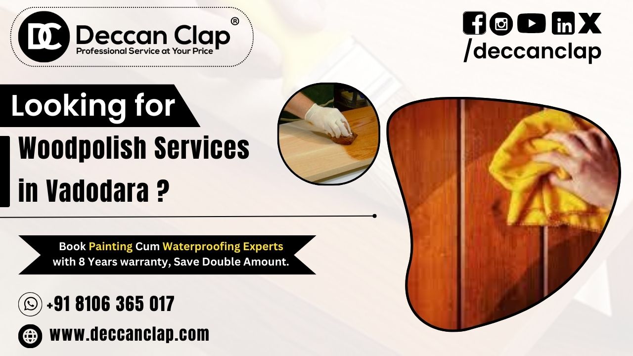 Woodpolish Services in Vadodara 